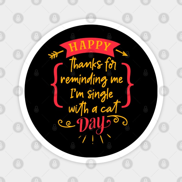 Happy Anti Valentines Day Magnet by MZeeDesigns